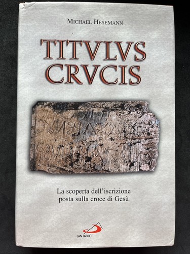 Titulus crucis scoperta - crucis., la